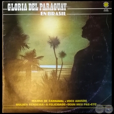 GLORIA DEL PARAGUAY EN BRASIL - España 1976